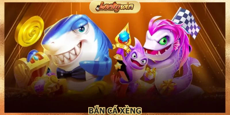 Bắn Cá Xèng: Game Xèng Quay Đổi Thưởng Thú Vị 1 ban-ca-xeng